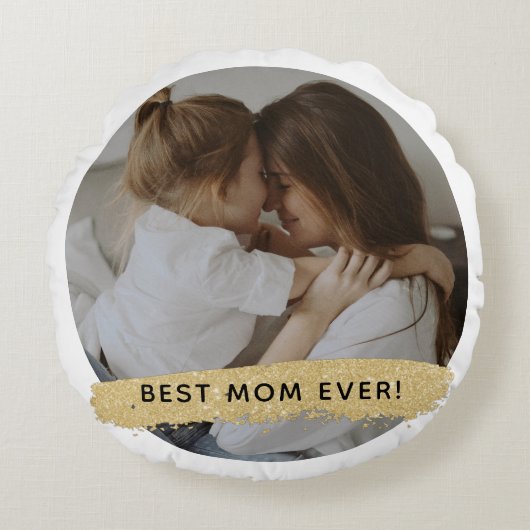 Mom Ever 最高の - Photo Mother's Day Round Pillow ラウンドクッション (正面)