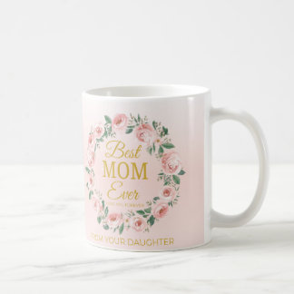 Mom Ever Mag最高の – 母の日の贈り物 コーヒーマグカップ
