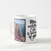Mom Everything I Am Brush Script 2 写真 コーヒーマグカップ (正面左)
