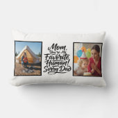 Mom Favorite Human Sorry Dad Two Photo Funny ランバークッション (正面)