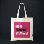 Mom Feminist STEMinsionist Science Women Tech Engi トートバッグ<br><div class="desc">母フェミニストSTEMinist.科学祝、技術、エンジニアリング、数学の母親と女性</div>