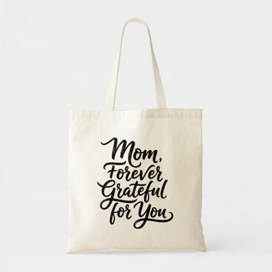 Mom Forever Grateful For You Four Photo Script トートバッグ (正面)