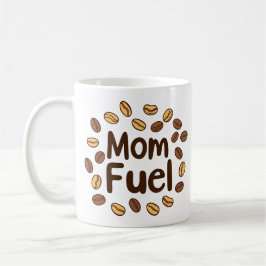 Mom Fuel Mug - Mother's エレガント Day Coffee Cup コーヒーマグカップ