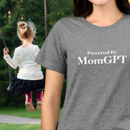 Mom Funny Birthday - Powered By MomGPT - Ai Joke トライブレンドTシャツ