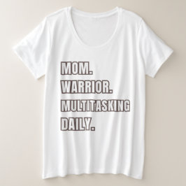 Mom Gift 2026 Mom Warrior Multitasking Daily White プラスサイズTシャツ