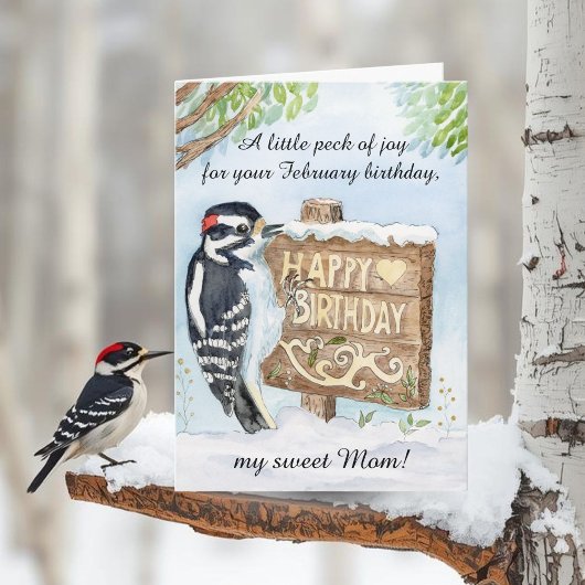 Mom Happy February Birthday Downy Woodpecker カード