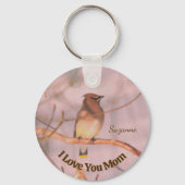 Mom I Love You Waxwing Personalized キーホルダー (裏面)