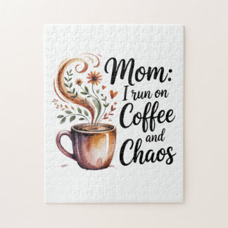 Mom I Run On Coffee And Chaos ジグソーパズル