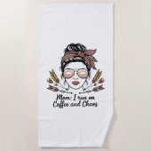 Mom I Run On Coffee And Chaos ビーチタオル (正面)