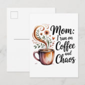 Mom I Run On Coffee And Chaos 案内ポストカード (正面/裏面)