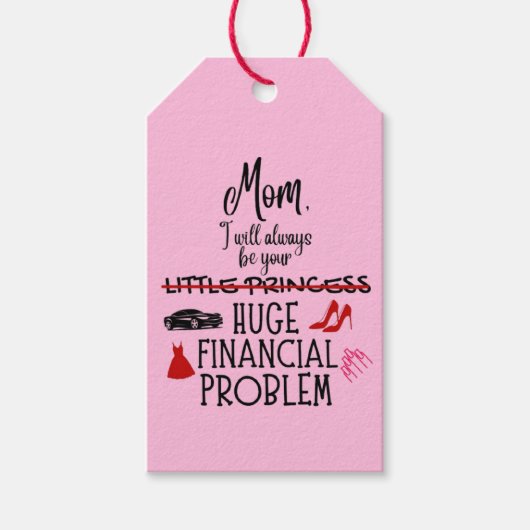 Mom, I Will Always Be Your Huge Financial Problem ギフトタグ (正面)