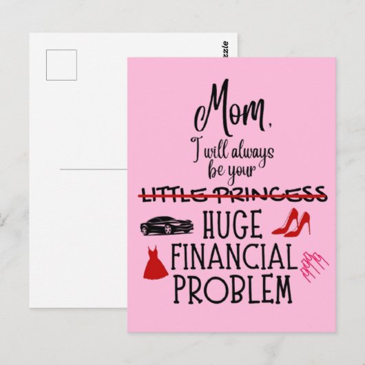Mom, I Will Always Be Your Huge Financial Problem ポストカード (正面/裏面)