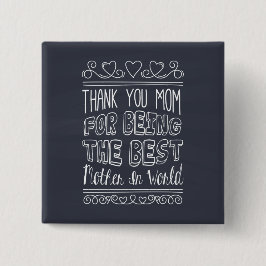 Mom in the World最高の Pinボタン 缶バッジ