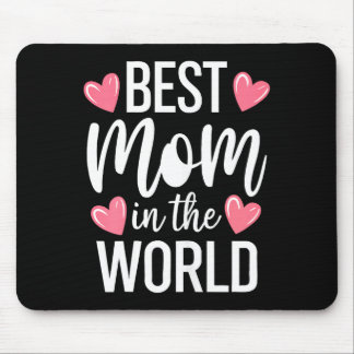 Mom in the world shirt women mom ever mothers day マウスパッド