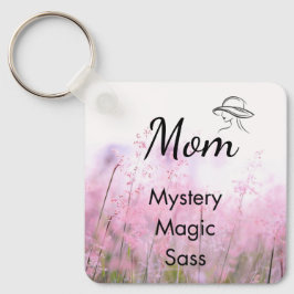 Mom is Mystery, Magic, Sass & Soul Keychain Pink キーホルダー
