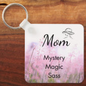 Mom is Mystery, Magic, Sass & Soul Keychain Pink キーホルダー (正面)