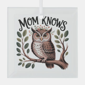 Mom Knows﻿ ガラスオーナメント