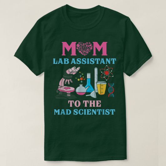 Mom Lab Assistantの不機嫌科学者パーティー誕生 Tシャツ (デザイン正面)