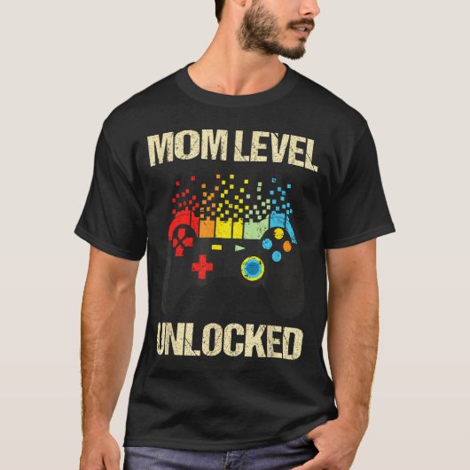 Mom Level Unlocked Funny New Mother Gamer Mothers Tシャツ (正面)