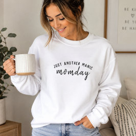 Mom Life スウェットシャツ | Just Another Manic Momday
