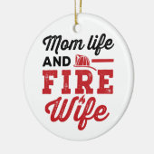 Mom Life and Fire Wife セラミックオーナメント (左)