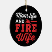 Mom Life and Fire Wife セラミックオーナメント (右)