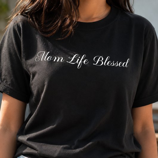 Mom Life Blessed タイポグラフィ Tシャツ