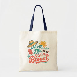 Mom life in full bloom, parenting トートバッグ