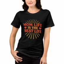Mom Life is the 最高の Life - Mother's Day