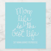 Mom Life is the 最高の Life  Prosecco Labels ワインラベル (シングルラベル)