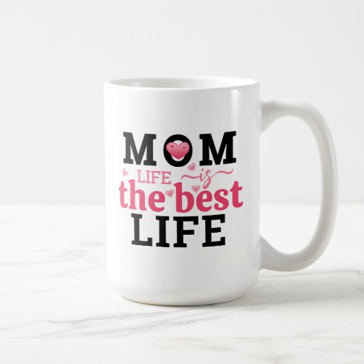 Mom Life Is The Best Life  コーヒーマグカップ (右)
