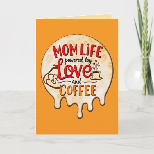 Mom Life Powered by Love and Coffee – Fun Design カード (正面)