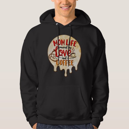 Mom Life Powered by Love and Coffee – Fun Design パーカ (正面)