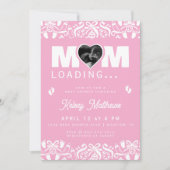 Mom Loading Ultrasound Photo Pink Baby Shower 招待状 (正面)