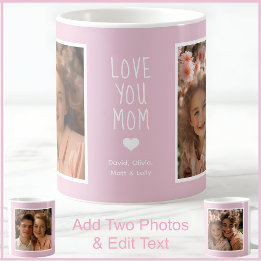 Mom Love You 2 枚の写真 モダンピンクC52 & ホワイト コーヒーマグカップ
