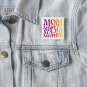 mom mama mother 缶バッジ (インサイチュ)