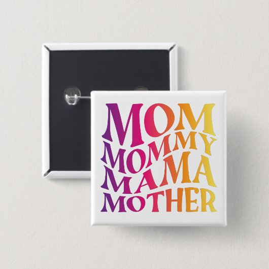 mom mama mother 缶バッジ (正面&裏面)