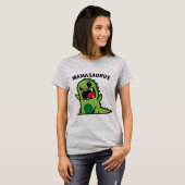 MOM MAMASAURUS恐竜おもしろいTシャツ Tシャツ (正面フル)