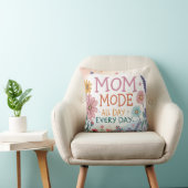 Mom Mode All Day Everyday Floral Mother's Day Gift クッション (椅子)