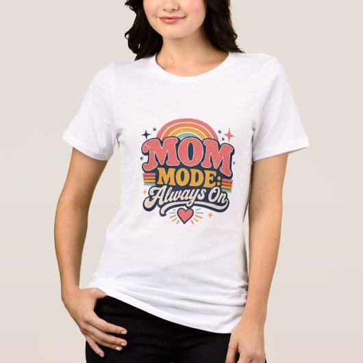 Mom Mode Always On Retro Mothers day Gift トライブレンドＴシャツ (正面)