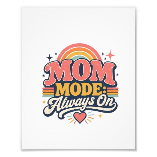 Mom Mode Always On Retro Mothers day Gift フォトプリント (正面)