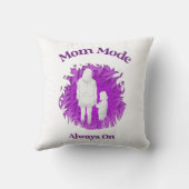 Mom Mode Always On Throw Pillow クッション (裏面)