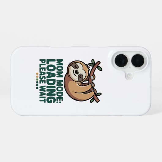 Mom Mode Loading Please Wait Cute Sloth Funny iPho iPhone 16ケース (裏面横)