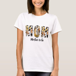 Mom Mother to Be White T-Shirt Tシャツ