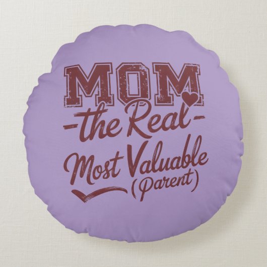 Mom — MVP (最実在も貴重な親) ラウンドクッション (正面)