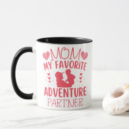 Mom My Favorite Adventure Partner Funny Quote マグカップ