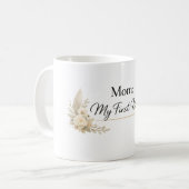 Mom – My First Home Mug コーヒーマグカップ (正面左)