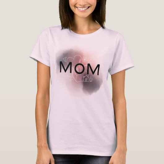 Mom: My first title, my greatest inspiration Tシャツ (正面)