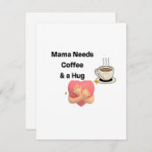 Mom Needs Coffee and a Hug on a Mother's Day Card シーズンカード (正面/裏面)