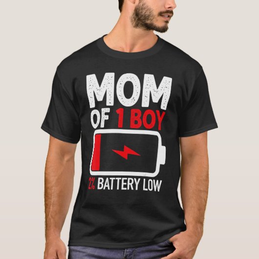 Mom of 1男の子の低電池からSon Mothers Day Wome Tシャツ (正面)